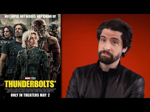 Thunderbolts* - Movie Review
