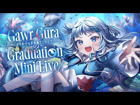 【Graduation 3D Mini Live - Gawr Gura】