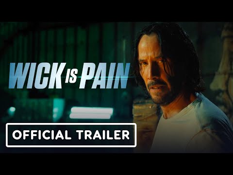 Wick is Pain - Exclusive Trailer (2025) Keanu Reeves