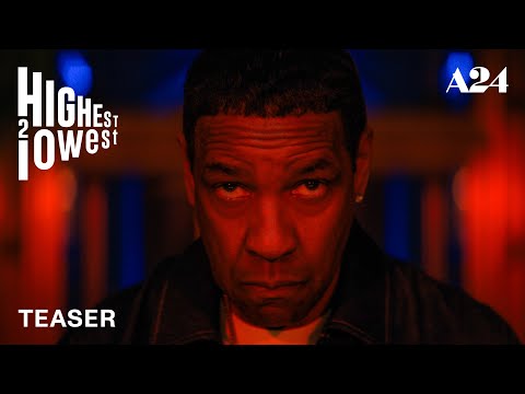 Highest 2 Lowest | Official Teaser HD | A24