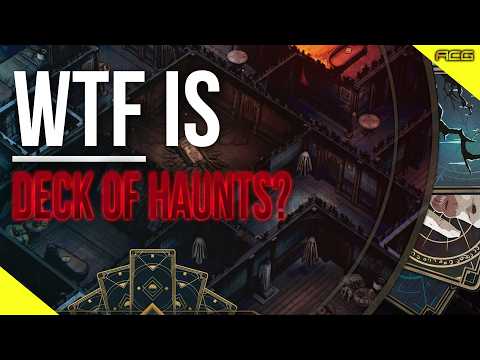 WTF is Deck of Haunts?