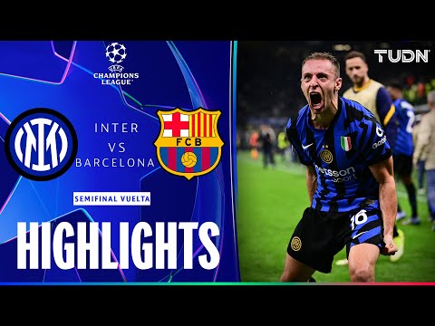 HIGHLIGHTS - Inter vs Barcelona | UEFA Champions League - Semifinal Vuelta | TUDN