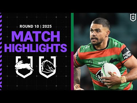 NRL Match Highlights 2025 | Rabbitohs v Broncos | Round 10