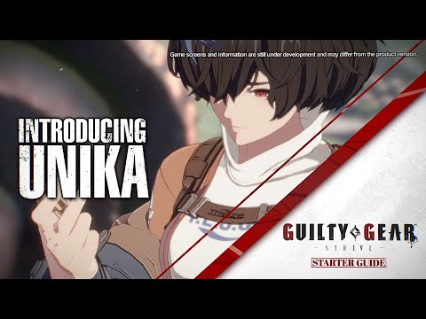 Guilty Gear -Strive- Starter Guide - Unika