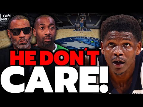 Gil's Arena LOSES IT Over Anthony Edwards' Loser Mentality