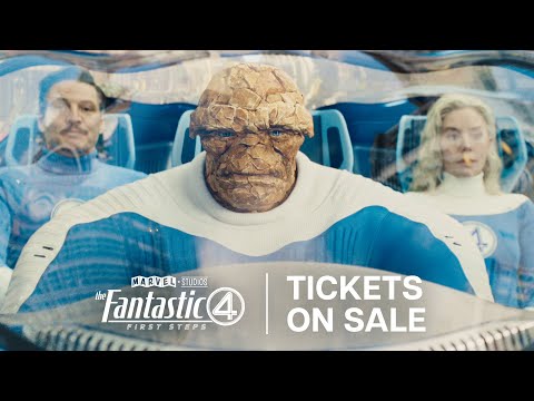 Marvel Studios' The Fantastic Four | Tickets On Sale