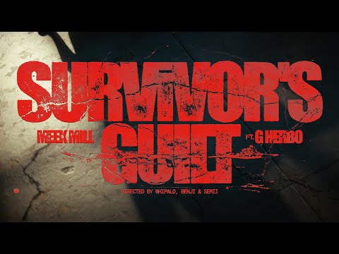 Meek Mill x G Herbo - SURVIVOR'S GUILT (Official Music Video)