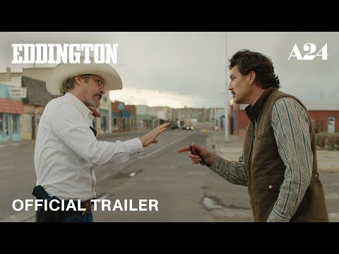 Eddington | Official Trailer HD | A24