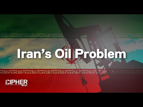 Iran’s Oil Problem