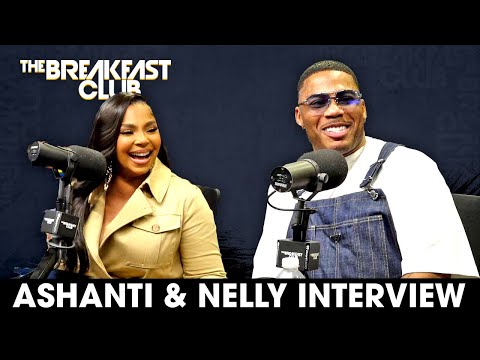 Ashanti & Nelly On Spinning The Block, Breaking Hearts, Motherhood, New Reality Show + More