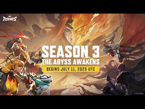 Season 3: The Abyss Awakens Official Trailer | Fire and Shadow Collide on July 11th! | Marvel Rivals