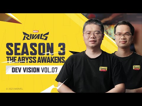 Season 3 The Abyss Awakens | Dev Vision Vol. 07 | Marvel Rivals