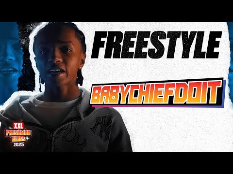 BabyChiefDoit's 2025 XXL Freshman Freestyle