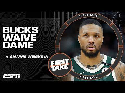 🚨Damian Lillard WAIVED🚨👋 + Bucks acquire Myles Turner 😱 Windy is 'SPEECHLESS' | First Take