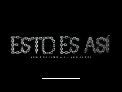 Louis BPM , Hanzel La H, Junior Caldera - Esto Es Asi (Video Oficial)