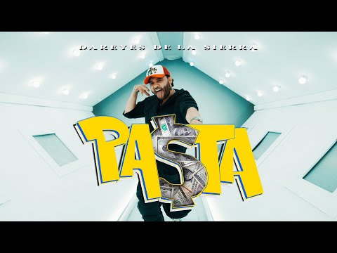 Pasta - Dareyes de la Sierra (Video Oficial)