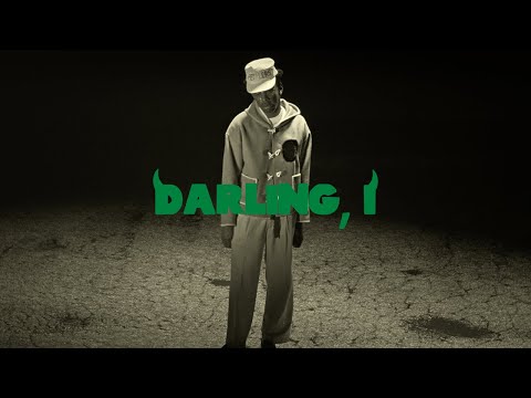 DARLING, I (Official Video)