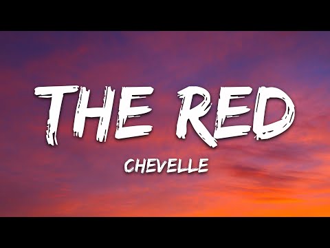 Chevelle - The Red (Lyrics)