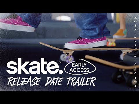 skate. | Early Access Release Date Trailer