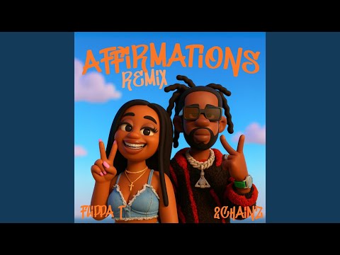 Affirmations (Remix)