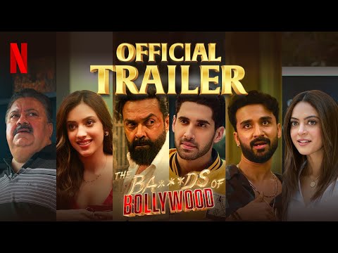 The Ba***ds Of Bollywood | Official Trailer | Aryan Khan | Bobby D, Lakshya, Raghav, Sahher