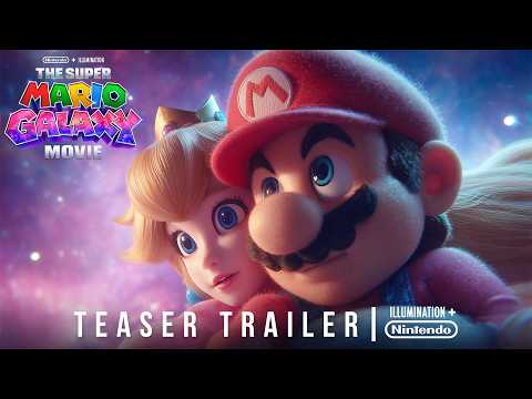 The Super Mario Galaxy Movie - First Trailer (2026) Nintendo, Illumination