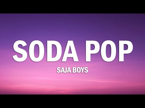 Saja Boys - Soda Pop (Lyrics) | K-Pop Demon Hunters Soundtrack