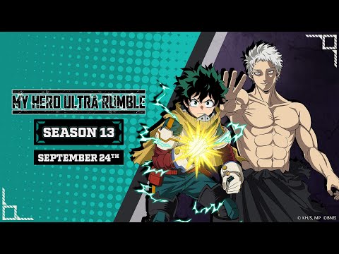 MY HERO ULTRA RUMBLE — Season 13 Trailer