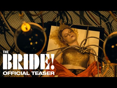 The Bride! | Official Teaser