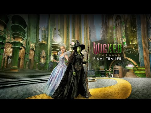Wicked: For Good | Final Trailer