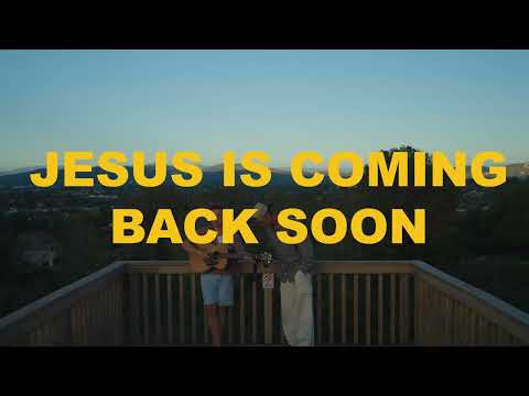 Forrest Frank & Josiah Queen - JESUS IS COMING BACK SOON (Official Lyric Video)