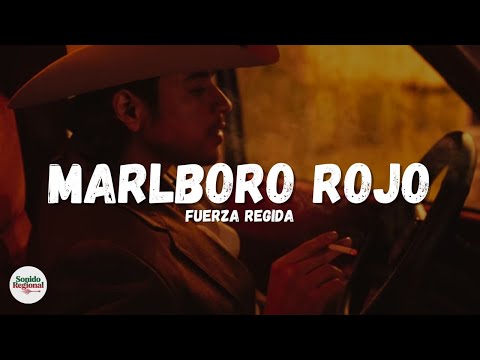 FUERZA REGIDA - MARLBORO ROJO (Letra)