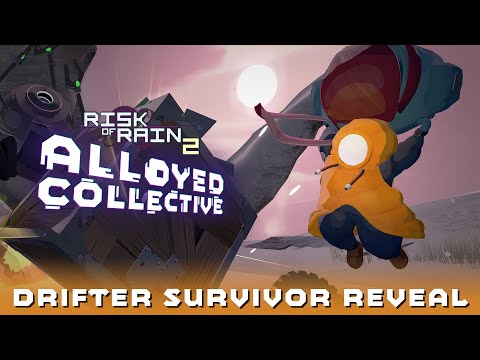 Risk of Rain 2: Alloyed Collective | Drifter Survivor Reveal Trailer