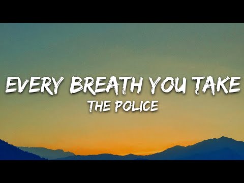 The Police - Every Breath You Take (Lyrics)