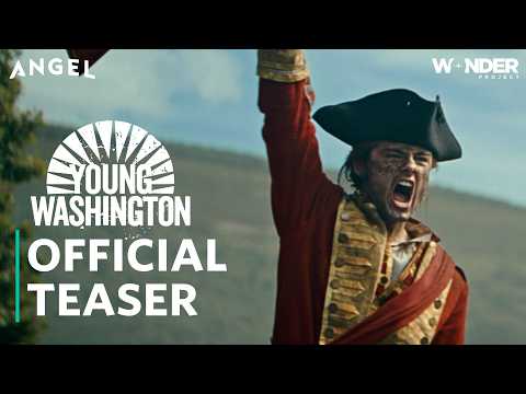 Young Washington | Official Teaser | In Theaters July 3 | Angel & Wonder Project