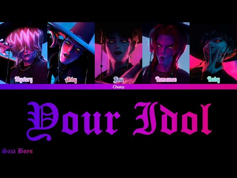 Saja Boys - Your Idol (Color Coded Lyrics) From Kpop Demon Hunters