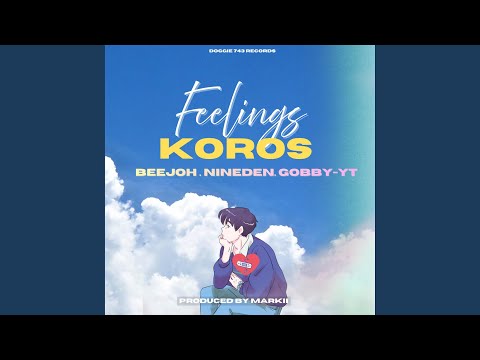 Feelings Koros (feat. Beejoh & Nineden)