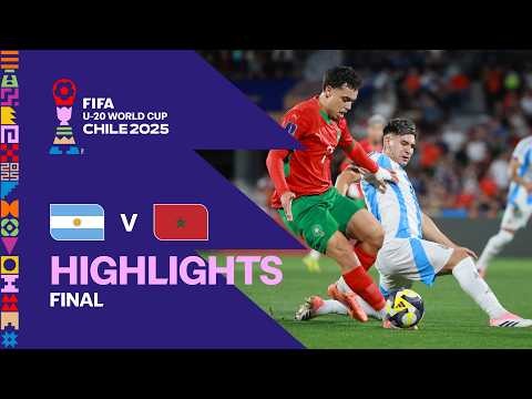 Argentina vs Morocco Highlights | FIFA U 20 World Cup Chile 2025