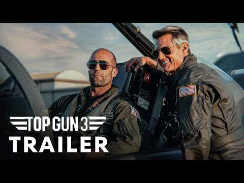 Top Gun 3 (2025) - First Trailer | Tom Cruise, Jason Statham