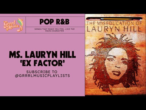 Ms  Lauryn Hill - 'Ex Factor'