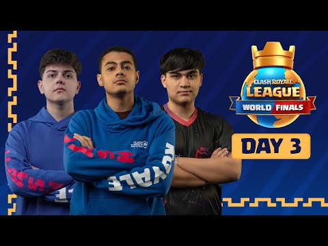 CRL World Finals | Day 3 | Clash Royale League 2025