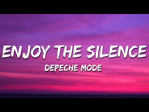 Depeche Mode - Enjoy the Silence (Lyrics)