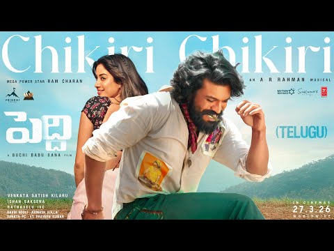 Chikiri Chikiri Video Song | Peddi | Ram Charan | Janhvi | Buchi Babu Sana | AR Rahman|Mohit Chauhan
