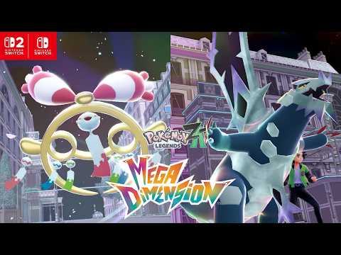 Pokémon Legends: Z-A – Mega Dimension | See the Latest Trailer!