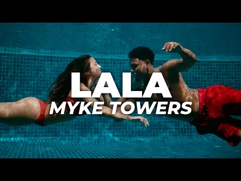 Myke Towers - Lala (Letra)