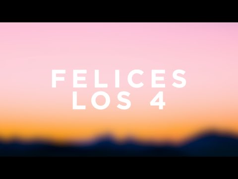 Maluma - Felices Los 4 (Letra/Lyrics)