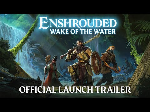 Enshrouded - Wake of the Water | Official Update Trailer