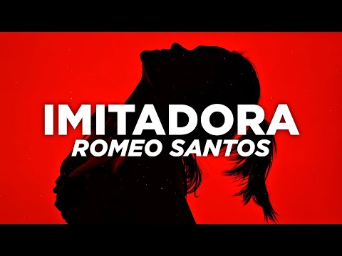Romeo Santos - Imitadora (Letra)