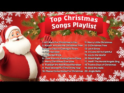 Christmas Songs Playlist 🎄 Top Christmas Songs of All Time 🎅 Best Christmas Music