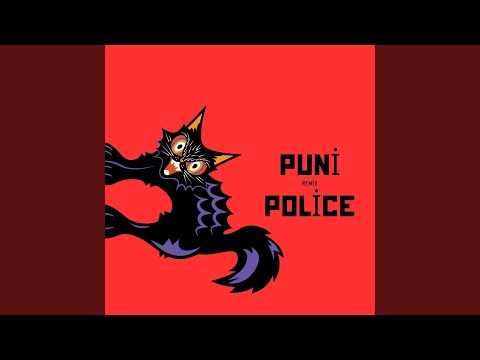 Puni Police (Remix)